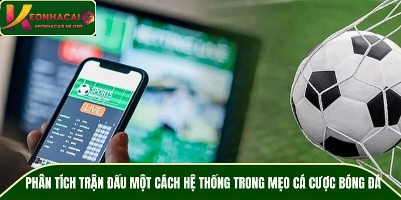 Phân tích trận đấu trước khi cá cược bóng đá
